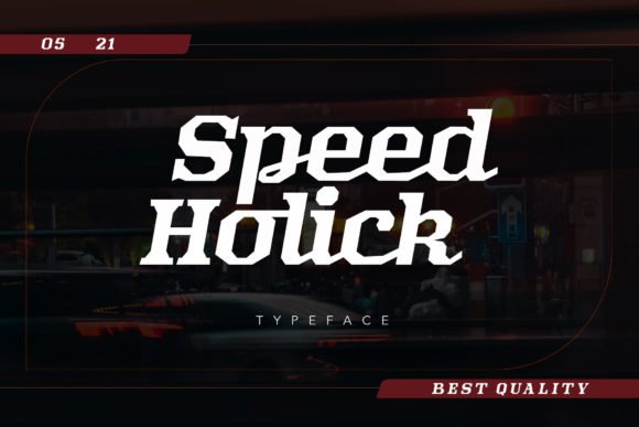 Speed Holick: The Bold Typeface for High-Impact Campaigns
