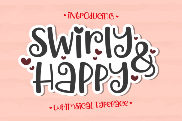 Swirly Happy: The Whimsical Display Font for Creative Products